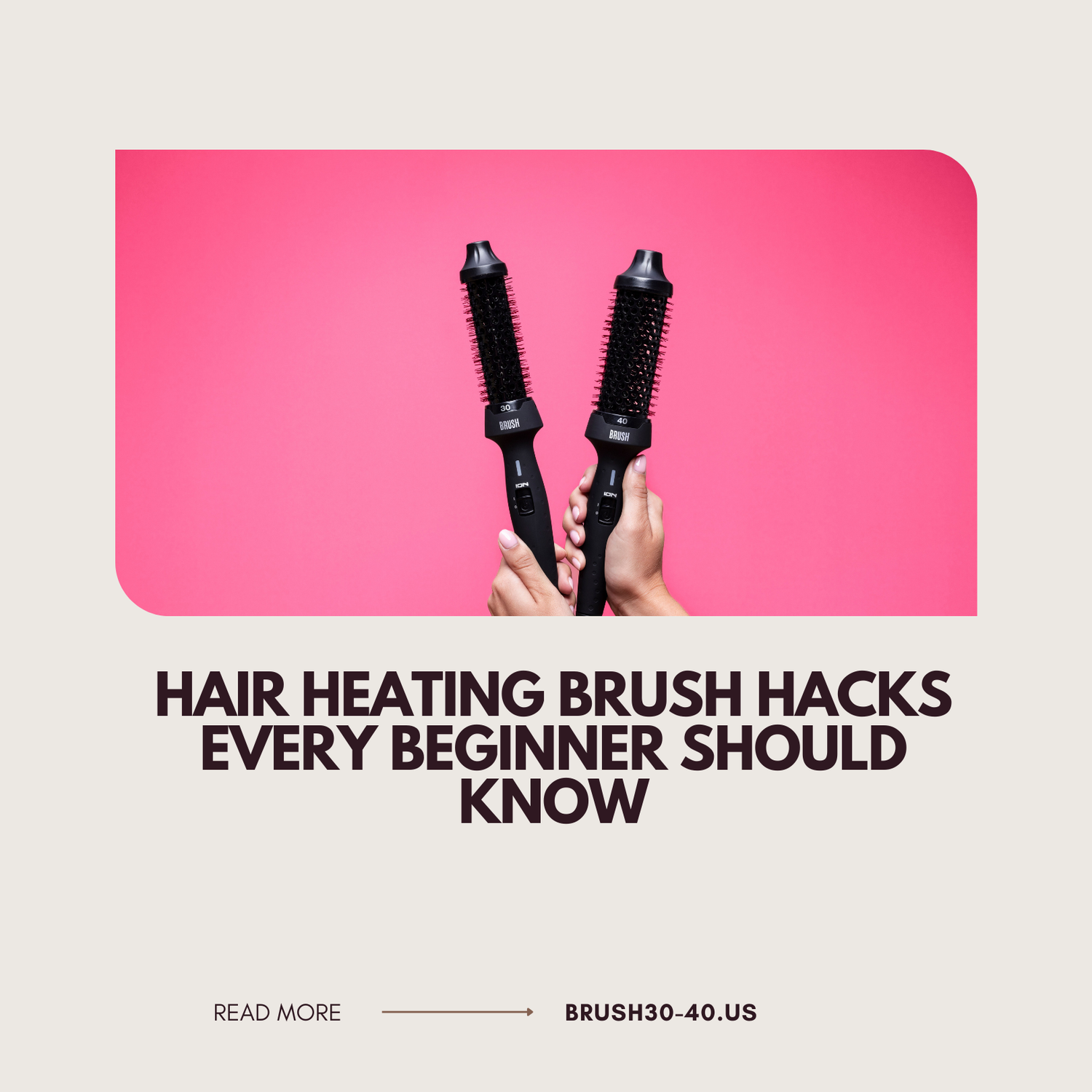 Hair Heating Brush Hacks Every Beginner Should Know